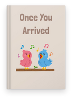 Once Your Arrived